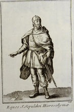 Load image into Gallery viewer, Eques S. Sepulchri Hierosolymae - Ordinum equestrium et militarium - ca 1711
