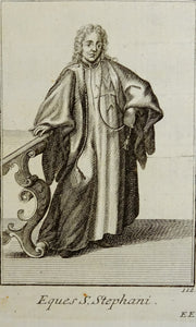 Eques S. Stephani - Ordinum equestrium et militarium - ca 1711