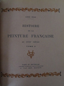 Histoire de la Peinture Française - Louis Réau / Louis Dimier - 1925 / 1926