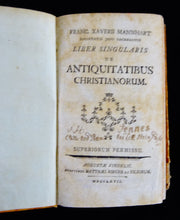 Load image into Gallery viewer, Liber Singularis de Antiquitatibus Christianorum - Franc. Xaverii mannhart - 1767

