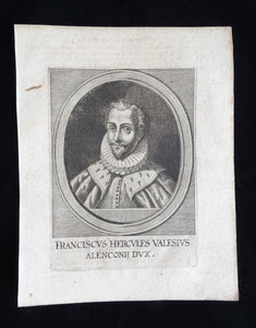 Franciscus Hercules Valesius Alenconij DUX