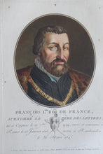 Load image into Gallery viewer, François 1er Roi de france, surnommé le Père de Lettres
