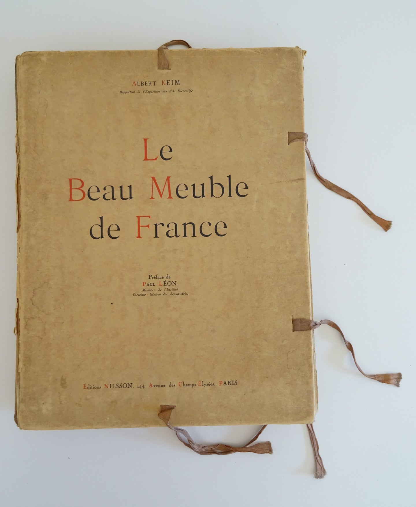 Le Beau meuble de France - Albert keim - paul Leon - Edt Nilsson, Paris